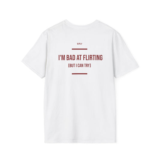 I'M BAD AT FLIRTING
